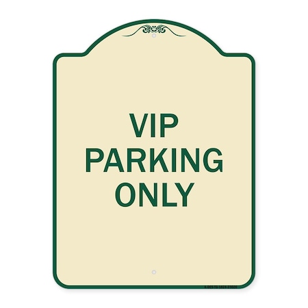 Reserved Parking VIP Parking Only Heavy-Gauge Aluminum Architectural Sign